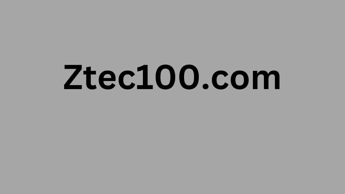 Ztec100.com