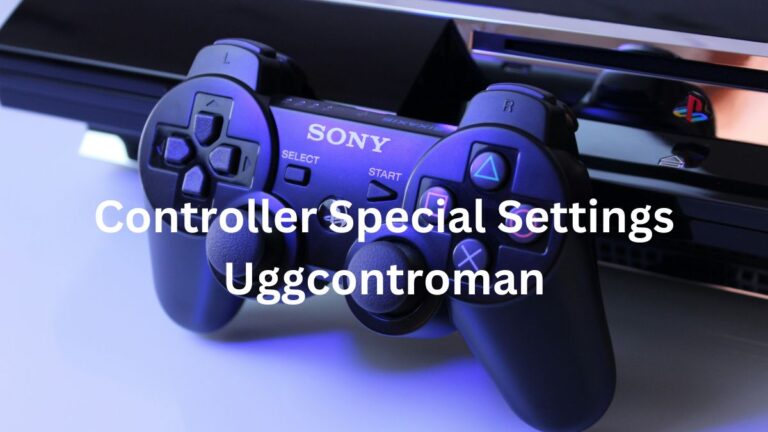 Controller Special Settings Uggcontroman