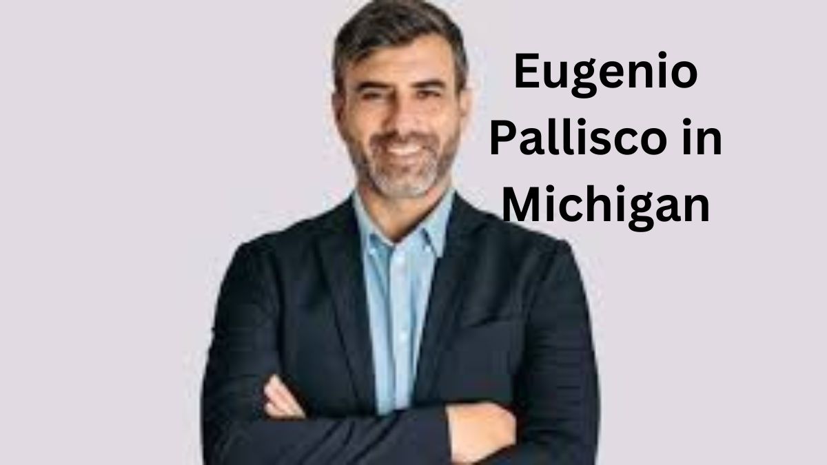 Eugenio Pallisco in Michigan