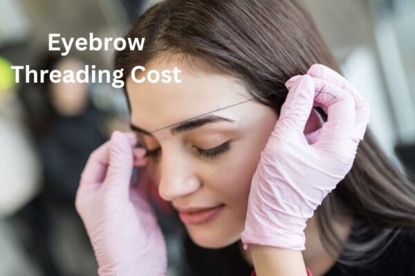 Eyebrow Threading Cost