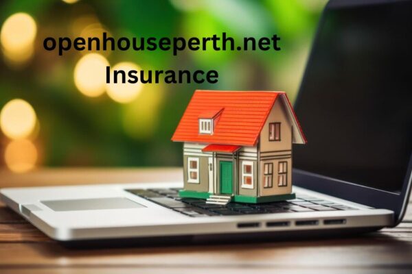 openhouseperth.net Insurance